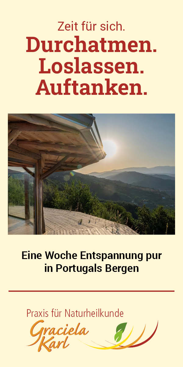 Entspannungswoche in Portugal - Praxis für Naturheilkunde Graciela Karl